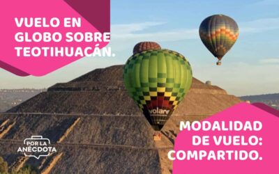 VUELO EN GLOBO SOBRE TEOTIHUACÁN – SERVICIO COMPARTIDO